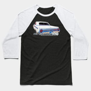 1962 Ford Galaxie 500 Sunliner Convertible Baseball T-Shirt